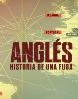 Anglés: historia de una fuga stream