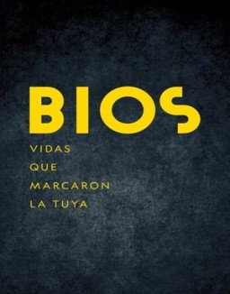 Bios: Vidas que marcaron la tuya T3