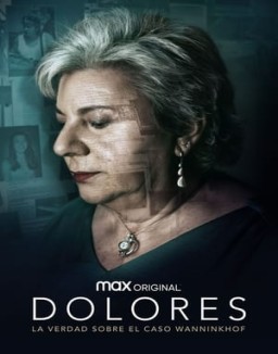 Dolores: La verdad sobre el caso Wanninkhof stream