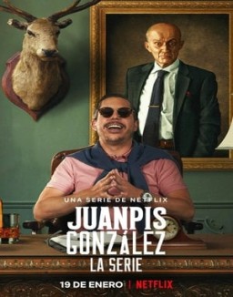 Juanpis González - La serie stream