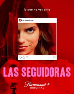 Las seguidoras (The followers) stream